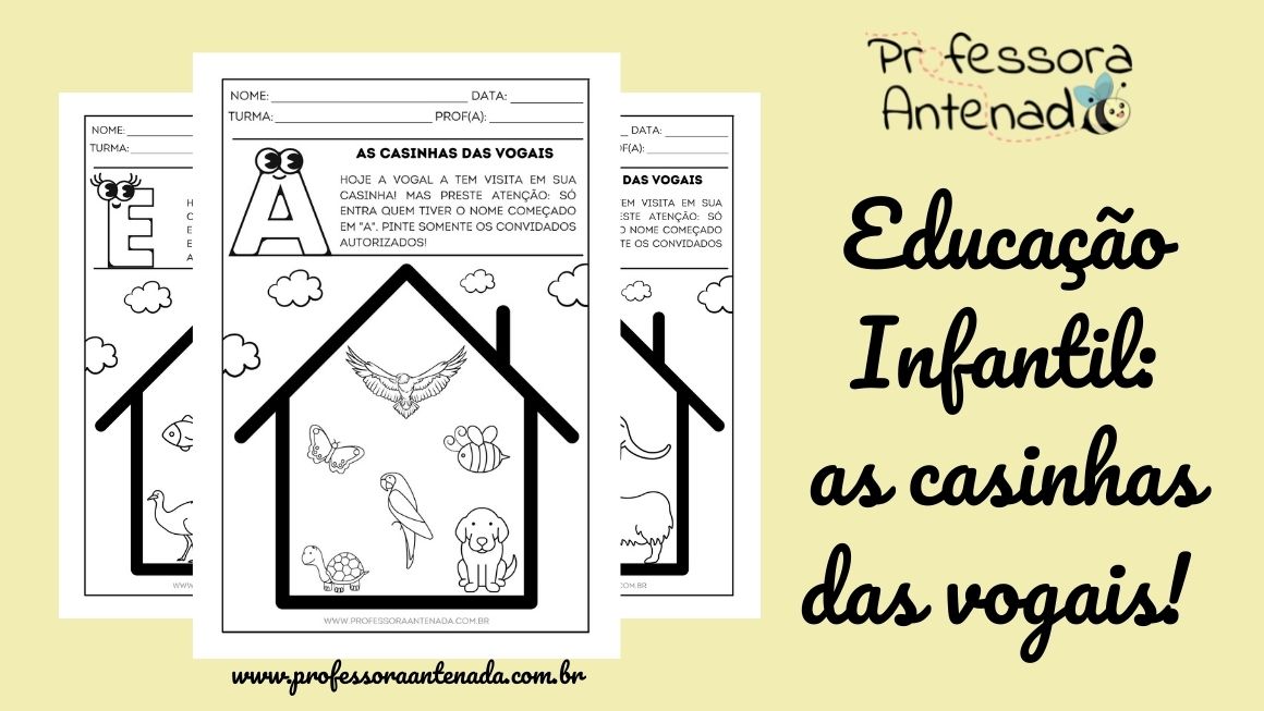 Educação Infantil: as casinhas das vogais