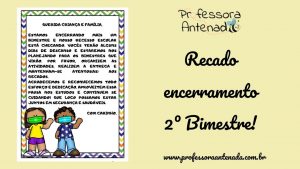 Recado encerramento 2º Bimestre!