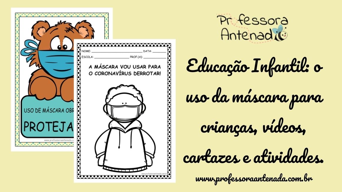 Como trabalhar prevenção da Covid19 na Educação Infantil?