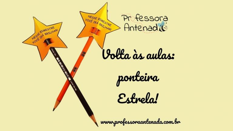 Ponteira estrela para incentivo na volta às aulas!