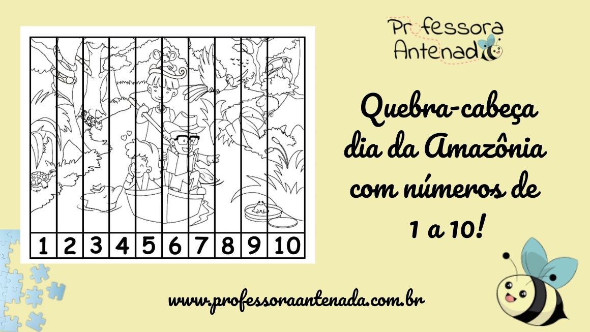 Quebra-cabeça dia da Amazônia com números de 1 a 10!
