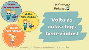 Volta às aulas: tags bem-vindos!