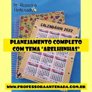 Planejamento escolar com o tema “abelhinhas”!