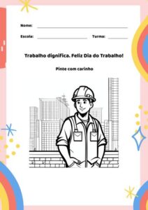 Dedicação e comprometimento: 6 atividades para lembrar o valor dos professores de educação infantil no Dia do Trabalho