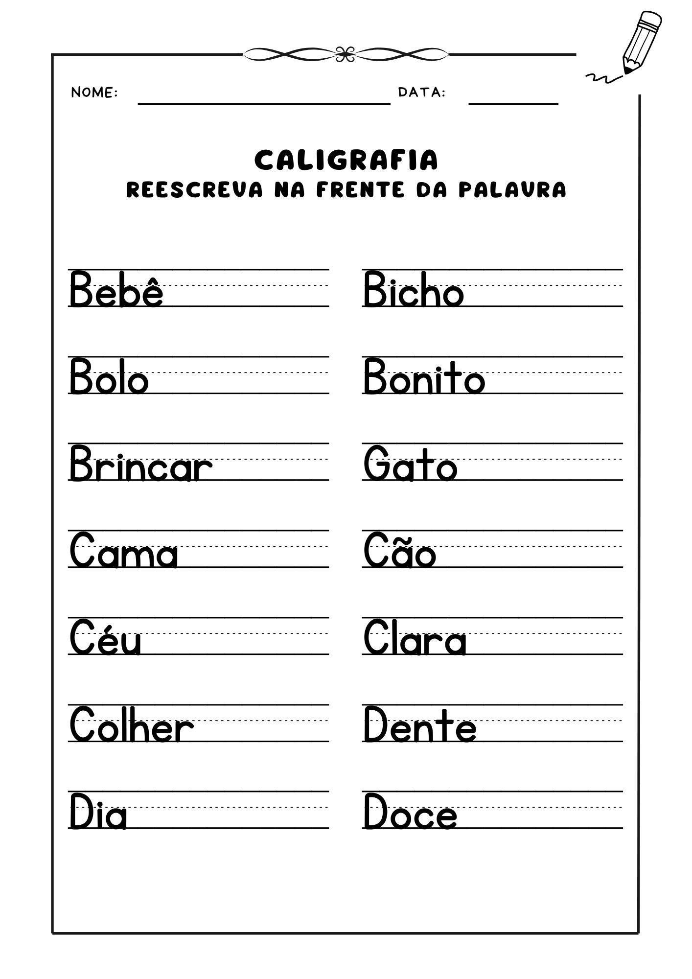 Atividade de caligrafia, Exercício de caligrafia para crianças, Reescreva palavras para prática de caligrafia, Caligrafia para alfabetização, Atividade de escrita com caligrafia,  Prática de letras e palavras